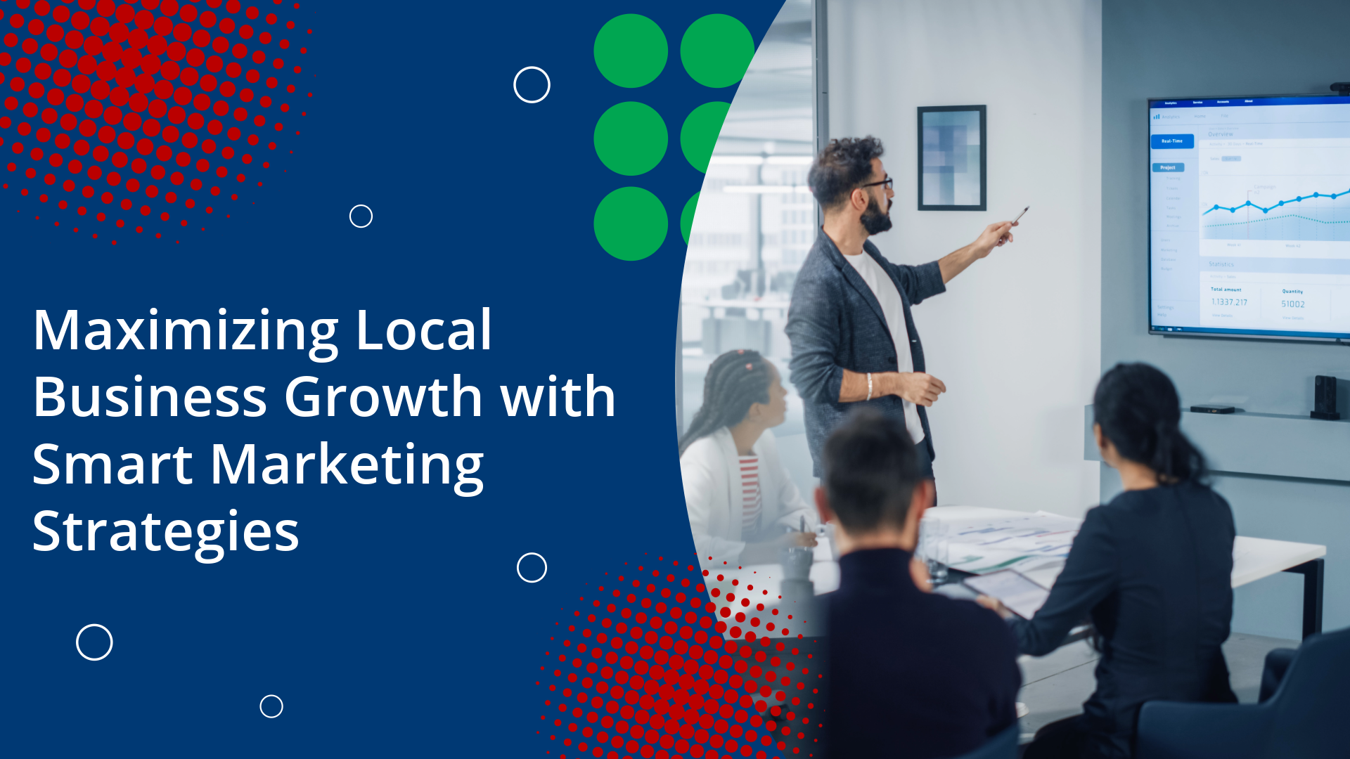 Maximizing Local Business Growth with Smart Marketing Strategies